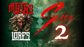 Myth and Lores: Season Two – The Dark Lore of Cryptids and the Monsters That Hide Among Us
