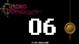 Let's Play Chrono Trigger (Super NES), Part 6: Yakra