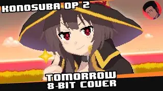 Tomorrow [8 bit cover] - Konosuba OP 2