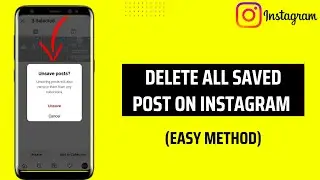 How to Delete All Saved Posts on Instagram