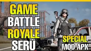 5 Game Android Offline Battle+Royale Terbaik 2021 Grafik HD (Mod Apk + Link Download) #BATTLEROYAL