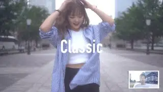 Classic (MKTO) Full Dance Version by CREA × Kazu Kanda