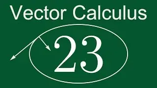 Vector Calculus 23: The Laws of Vector Differentiation