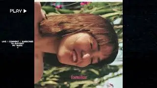 myah - familiar [Official Audio]