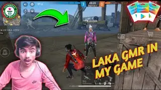 Laka Gaming🔥 | Big Youtuber in My Game | Laka Gaming (GMR) | Today New 😉 funny Game Play