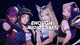 Eternxlkz - Enough (Edit Audio)