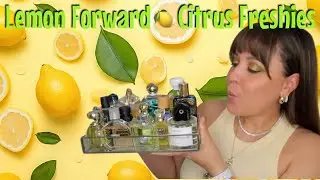 Top Citrus Freshies for Summer | Part 1