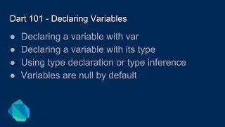 Dart 101 - Declaring Variables