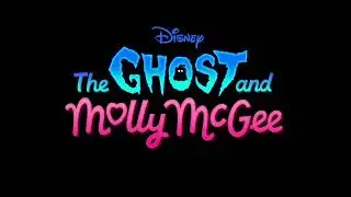 My name is The Ghost And Molly McGee.