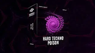 Hard Techno Poison | Sample Pack