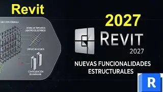 What's New in Revit 2027: All About the New Structures Tools 