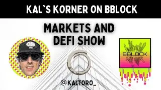 Kal's Korner on BBlock - #BSC, #BTC Predictions, #DEFI, #Hyperjump, #Beefyfinance