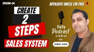 How To Create Two Steps Sales System To Get Leads And Sales On autopilot In Affiliate Marketing