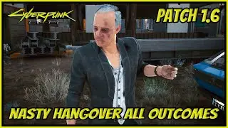 Cyberpunk 2077 (1.6 PATCH) - Gig: Nasty Hangover (All Outcomes)