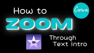How to create Zoom text intro effects (canva free version) Ep 6