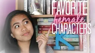 FAVORITE FEMALE CHARACTERS