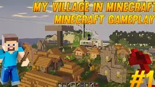 Explore My Village In Minecraft First Gameplay In Pc | #1