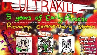 ULTRAKILL Revamp Update Developer Commentary Stream