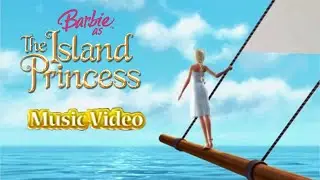 Barbie™ as The Island Princess - “I Need To Know (Pop Version)” (Official Music Video)