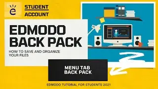 Edmodo Tutorial for Students 2021: Back Pack Management