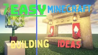 7 Easy Minecraft Building Ideas