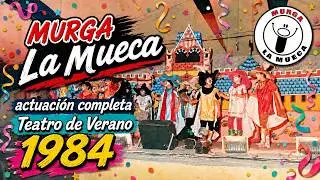 👉  MURGA - LA MUECA  - Actuación Completa 1984
