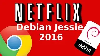How to watch Netflix in Debian Jessie 8