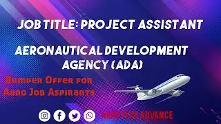 Job Opportunities in ADA, Bangalore for the Post of Project Assistant, Aeronautical & Aerospace Engg