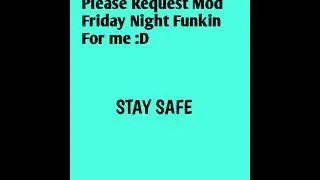 Please Request Mod Friday Night Funkin For Me