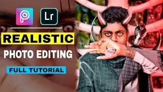 Realistic Photo Editing | New Photo Concept Editing | Picsart App , Lightroom App |
