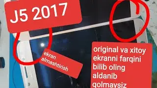 Samsung j5 2017 ekran almashtirish.original kopiya ekranni farqi.
