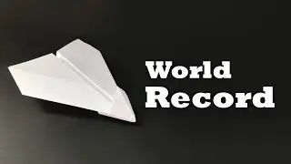 World record breaking Paper Plane (flies far!!) | EASY tutorial