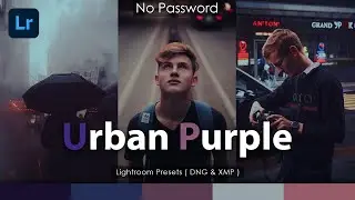 Lightroom tutorial - Urban Purple editing - Free presets
