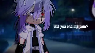 Will you end my pain? || Meme || Gacha Club
