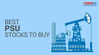 Best PSU Stocks to Buy in 2023 - How to Analyse Best PSU Stock | Stock Market of Beginners | Samco