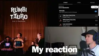 Rumbi Tauro Live EP - My Reaction