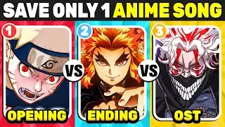 OPENINGS vs ENDINGS vs OST 🔥 SAVE THE BEST ANIME SONG 🎶