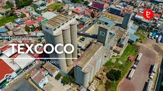 Harinera de Texcoco, Estado de México | www.edemx.com