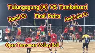 Final Putra - Tulungagung A ( Ramli Dkk ) Vs Tambahsari ( Andi Lala Dkk ) #turnamen #bolavoli #voli