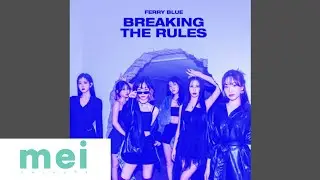 [Audio] FERRY BLUE (페리블루) - Breaking The Rules
