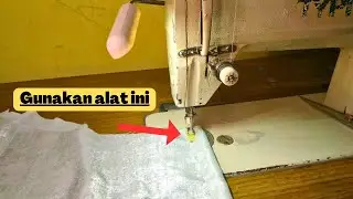 Gunakan Alat Ini dijamin Jahit Bahan Licin Jadi Mudah
