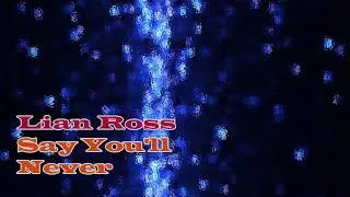 Lian Ross - Say You'll Never (FL Studio) instrumental vst cover