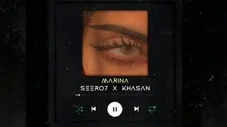Seero7 Ft Khasan Marina (kelaman kochangga korgani)