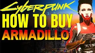 How to Buy Armadillo Mod | Can't Find Blueprint | Cyberpunk 2077