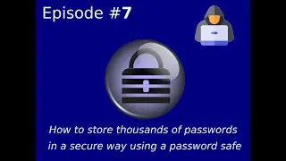 How to store thousands of passwords in a secure way using a password safe
