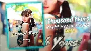 Thousand Years xml | A Thousand Years Typography | alight motion preset xml | xml file alight motion
