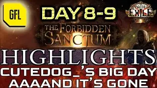 Path of Exile 3.20: THE FORBIDDEN SANCTUM DAY # 8-9 Highlights @CuteDog_ RNG, AAAAND IT'S GONE...