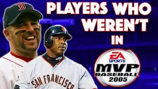 Listing EVERY Player Who Did NOT Appear in MVP Baseball 2005