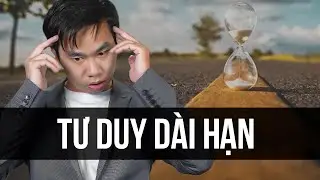 Tư duy đầu tư: Đầu tư dài hạn hay ngắn hạn? Xem ngay để biết lựa chọn nào là đúng cho bạn!