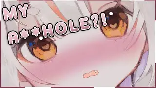 HER A**HOLE IS WHAT
